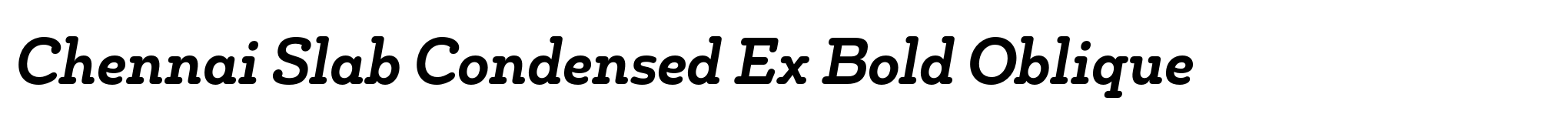 Chennai Slab Condensed Ex Bold Oblique image